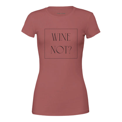 Mauve t-shirt with the phrase 'Wine Not?' in bold white lettering, perfect for wine lovers with a sense of humor.