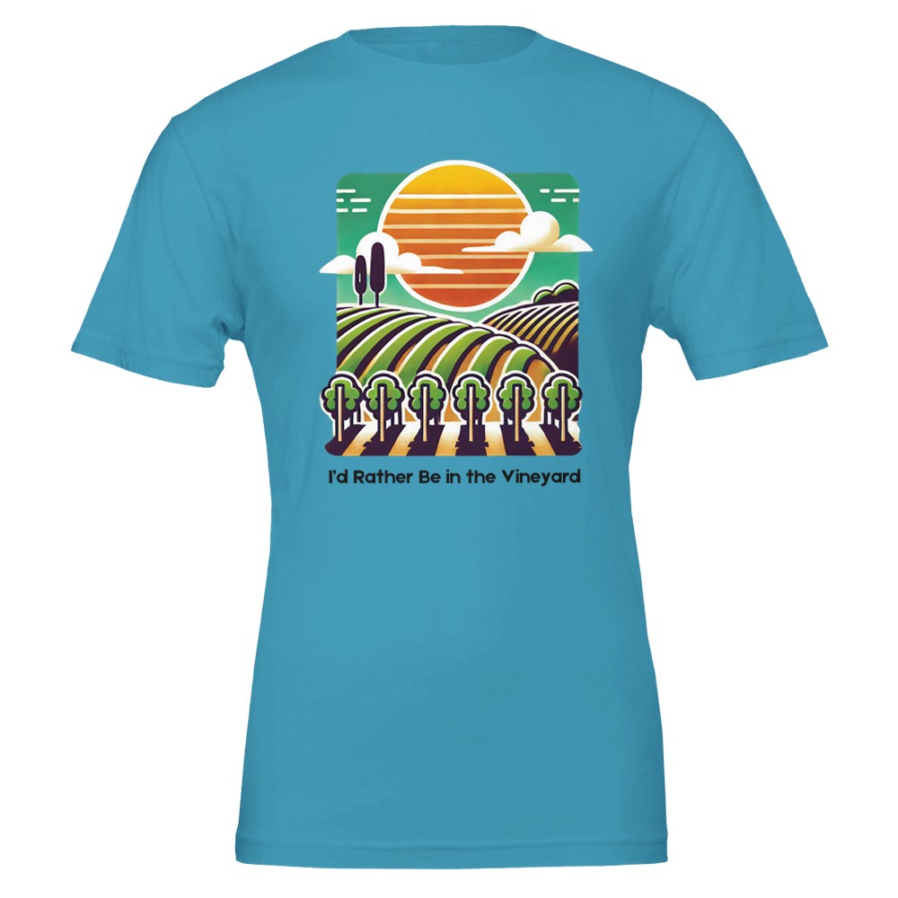 T-shirt featuring a colorful illustration of a vineyard with rolling rows of grapevines under a sunset, along with the phrase "I'd Rather Be in the Vineyard", celebrating vineyard life.