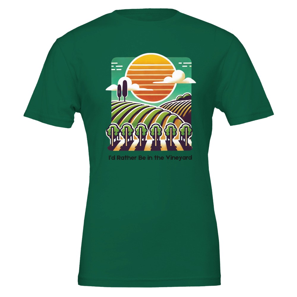 Green T-shirt featuring a colorful illustration of a vineyard with rolling rows of grapevines under a sunset, along with the phrase "I'd Rather Be in the Vineyard", celebrating vineyard life.