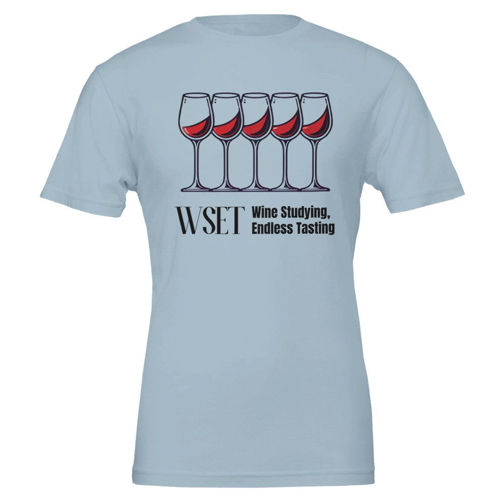 "WSET – Wine Studying, Endless Tasting" T-shirt, perfect for wine students and enthusiasts who love learning and sipping. 