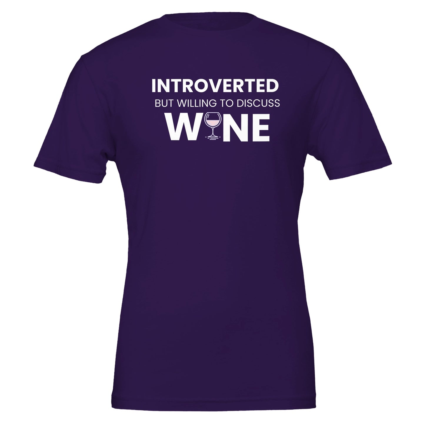 A stylish T-shirt featuring the phrase "Introverted but Willing to Discuss Wine," perfect for wine lovers who enjoy quiet moments but can’t resist a good wine conversation.